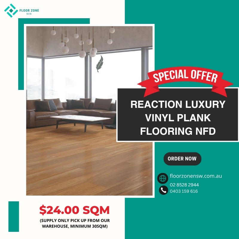 Reaction Luxury Vinyl Plank Flooring NFD Special Prices